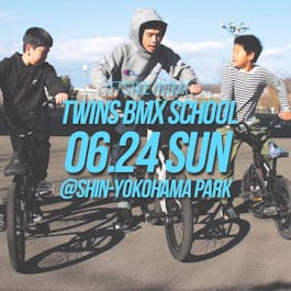 2018/6/24（日）TWINS BMX SCHOOLのお知らせ